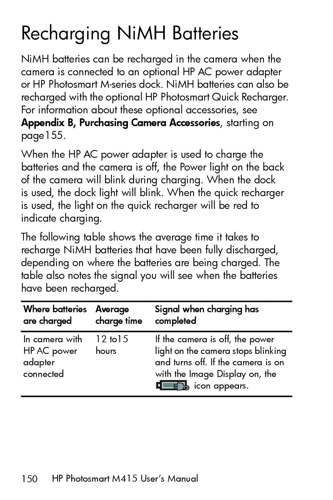 HP M415 manual Recharging NiMH Batteries 