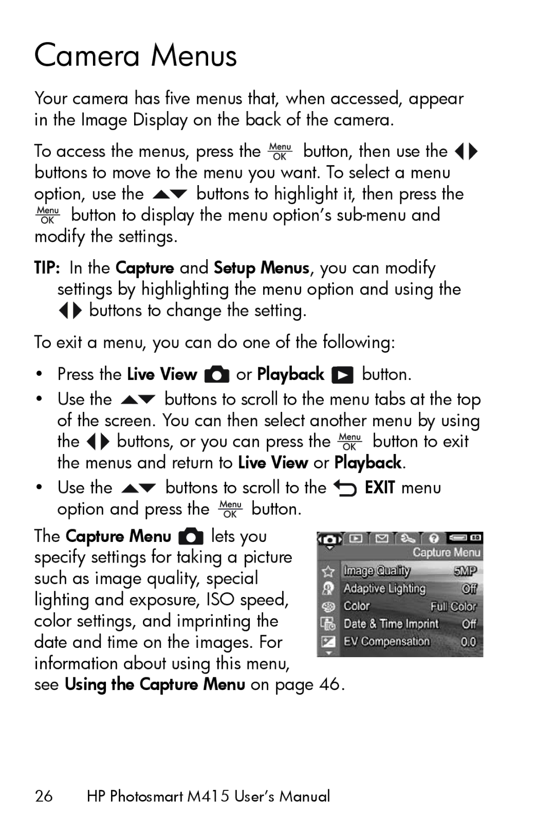 HP M415 manual Camera Menus, See Using the Capture Menu on 