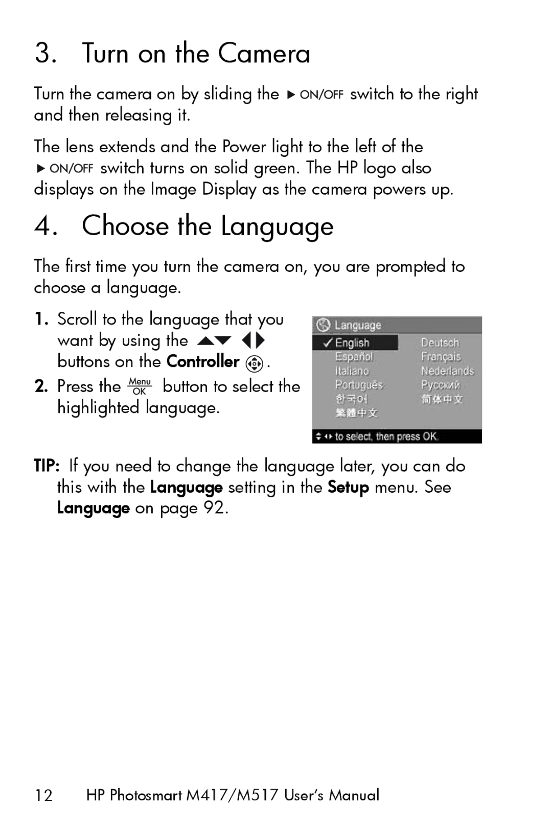 HP M417, M517 manual Turn on the Camera, Choose the Language 