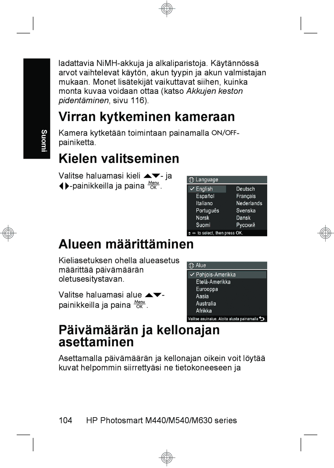 HP M630, M440 Virran kytkeminen kameraan, Kielen valitseminen, Alueen määrittäminen, Päivämäärän ja kellonajan asettaminen 