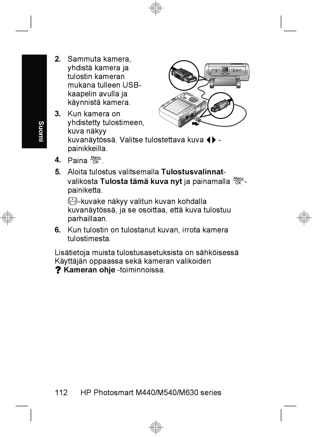 HP M540, M440, M630 manual Kameran ohje -toiminnoissa 