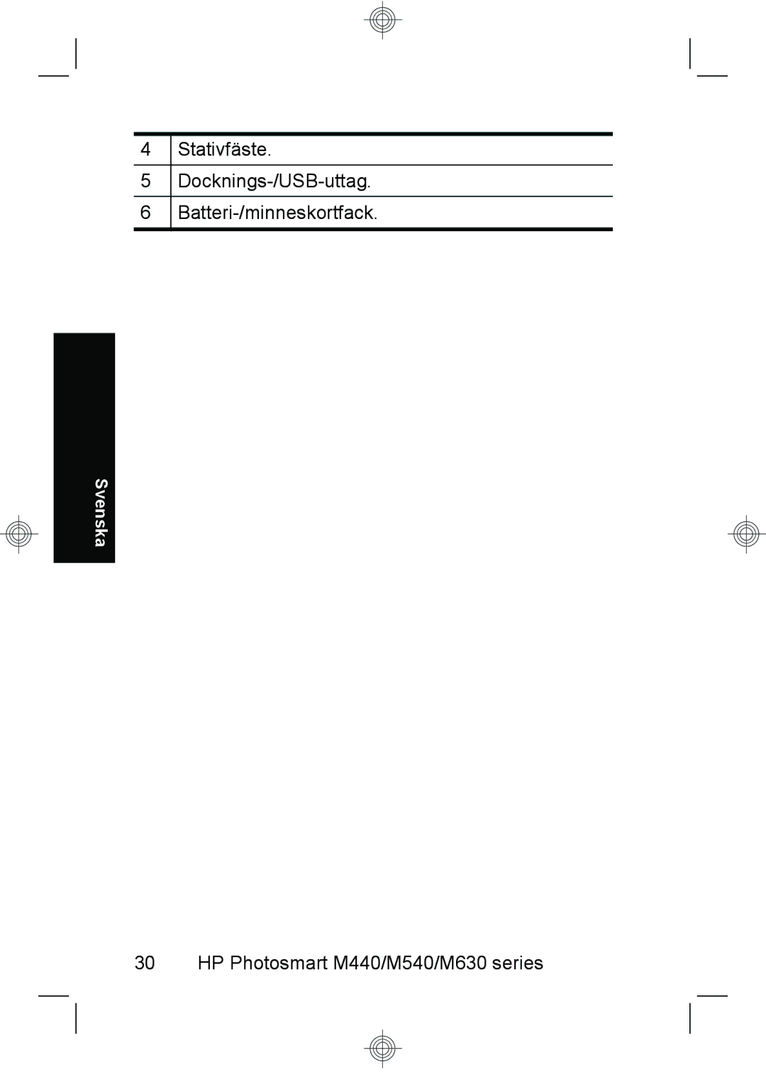 HP M440, M540, M630 manual Stativfäste Docknings-/USB-uttag Batteri-/minneskortfack 