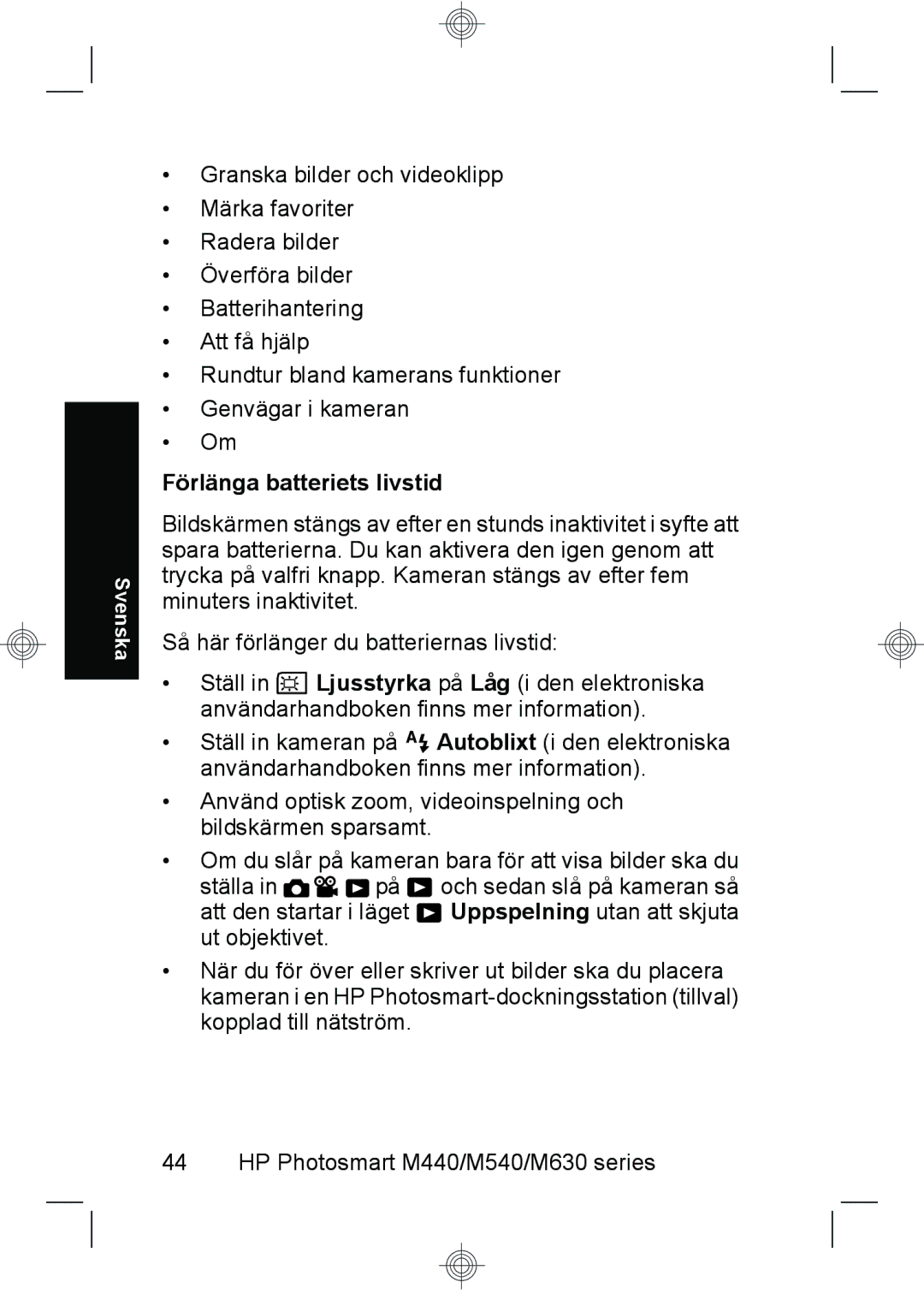 HP M630, M440, M540 manual Förlänga batteriets livstid 