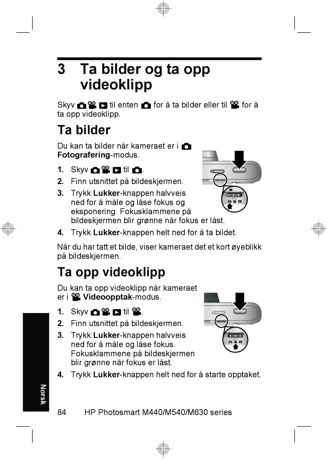 HP M440, M540, M630 manual Ta bilder og ta opp videoklipp, Ta opp videoklipp, Fotografering-modus 