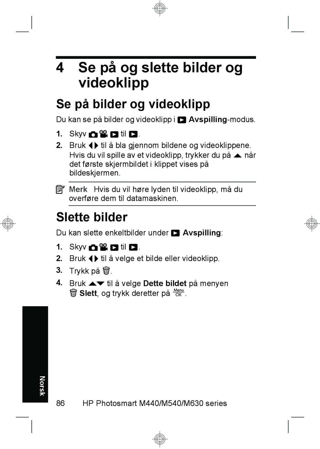 HP M630, M440, M540 manual Se på og slette bilder og videoklipp, Se på bilder og videoklipp, Slette bilder 
