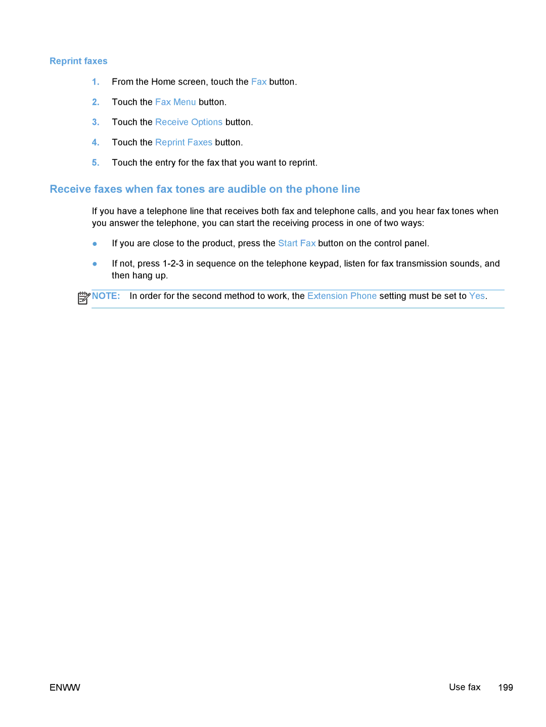 HP M375, M475 manual Receive faxes when fax tones are audible on the phone line, Reprint faxes 