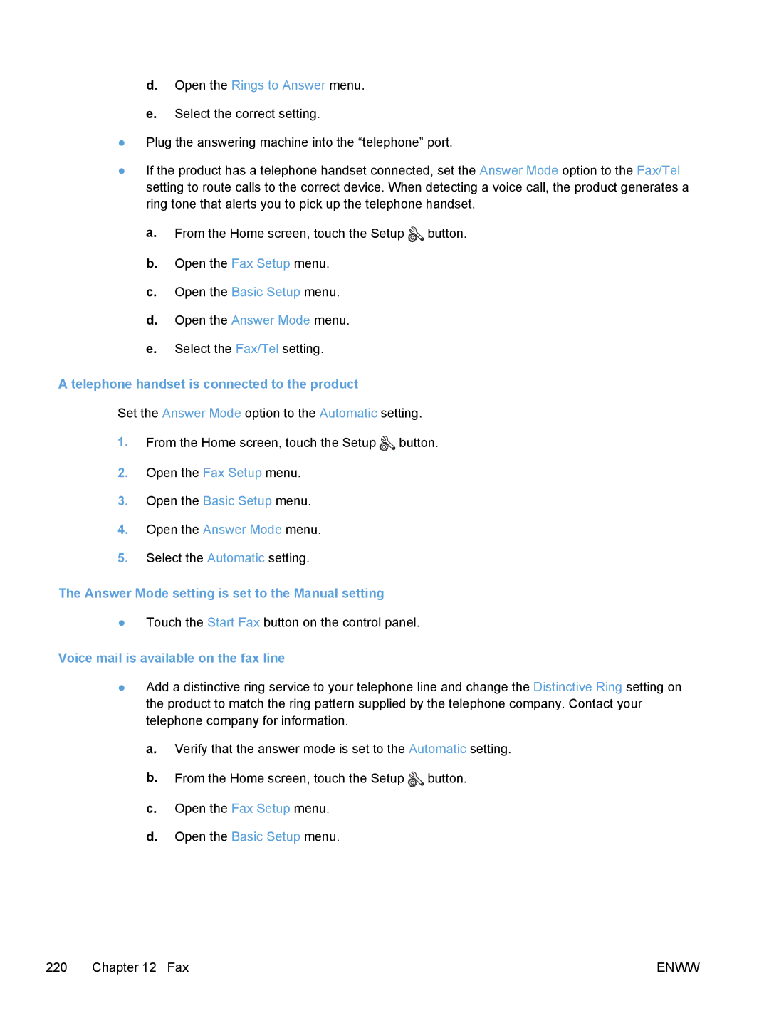 HP M475, M375 manual Telephone handset is connected to the product, Answer Mode setting is set to the Manual setting 