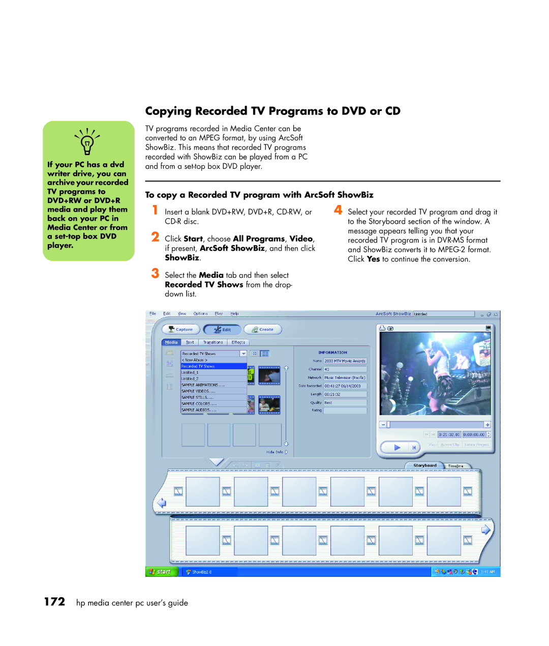 HP m487.uk, m476n, m470n manual Copying Recorded TV Programs to DVD or CD, To copy a Recorded TV program with ArcSoft ShowBiz 