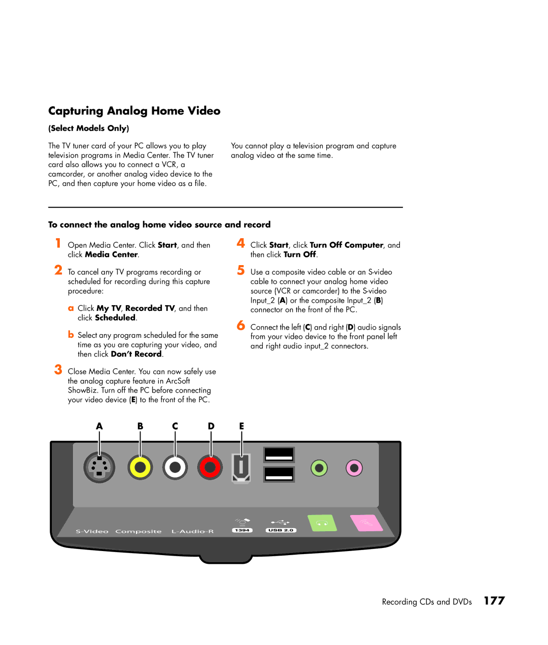 HP m380.uk, m476n, m470n, m477.uk, m377n manual Capturing Analog Home Video, To connect the analog home video source and record 