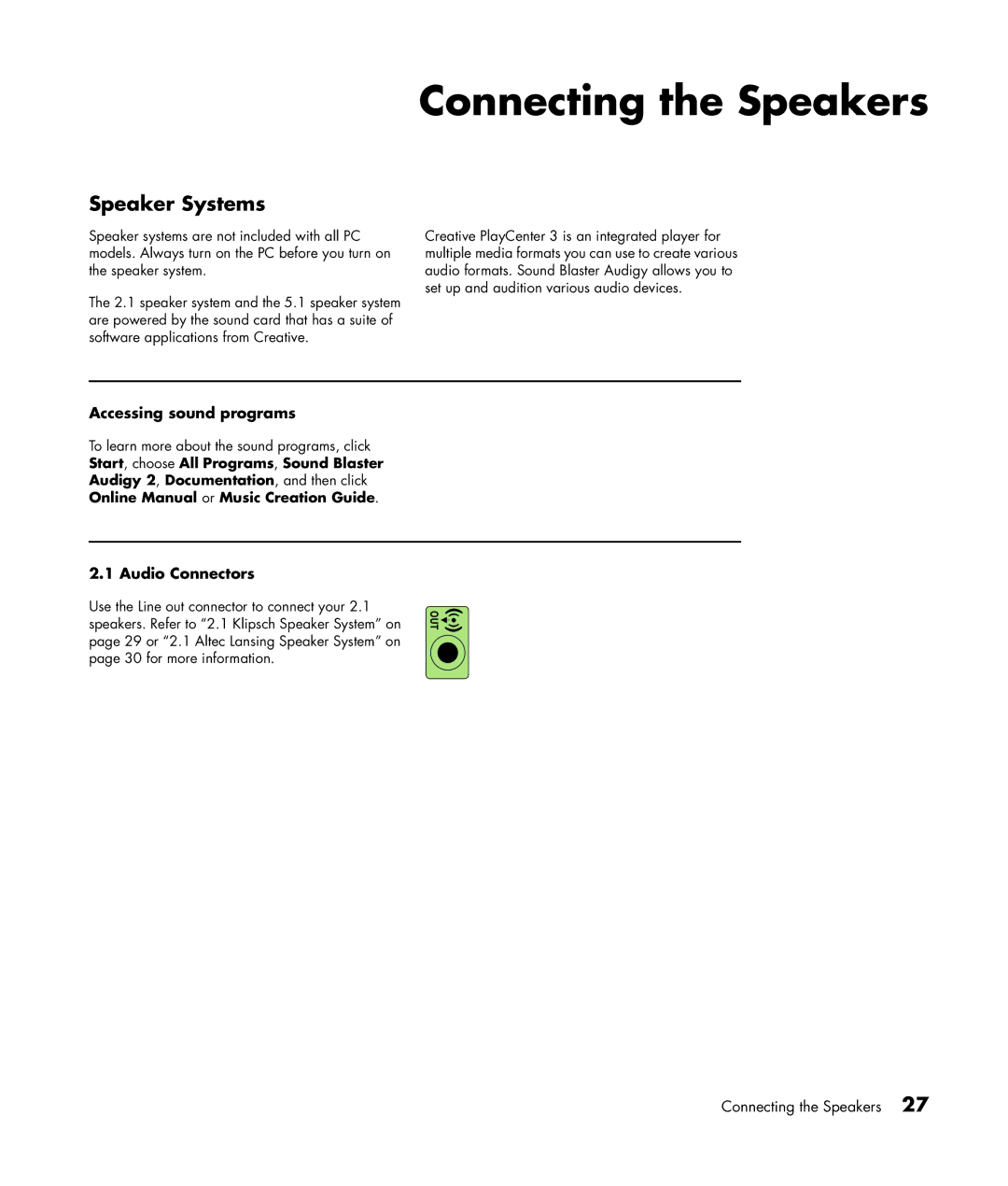 HP m380.uk, m476n, m470n, m477.uk, m377n Connecting the Speakers, Speaker Systems, Accessing sound programs, Audio Connectors 