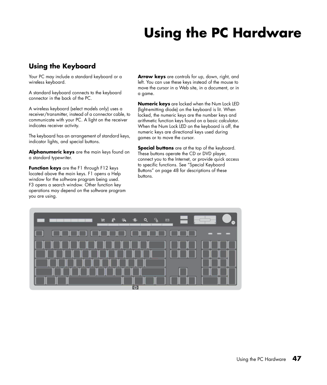 HP m380.uk, m476n, m470n, m477.uk, m377n, m370.uk, m370n, m480n, m487.uk, m490n manual Using the PC Hardware, Using the Keyboard 