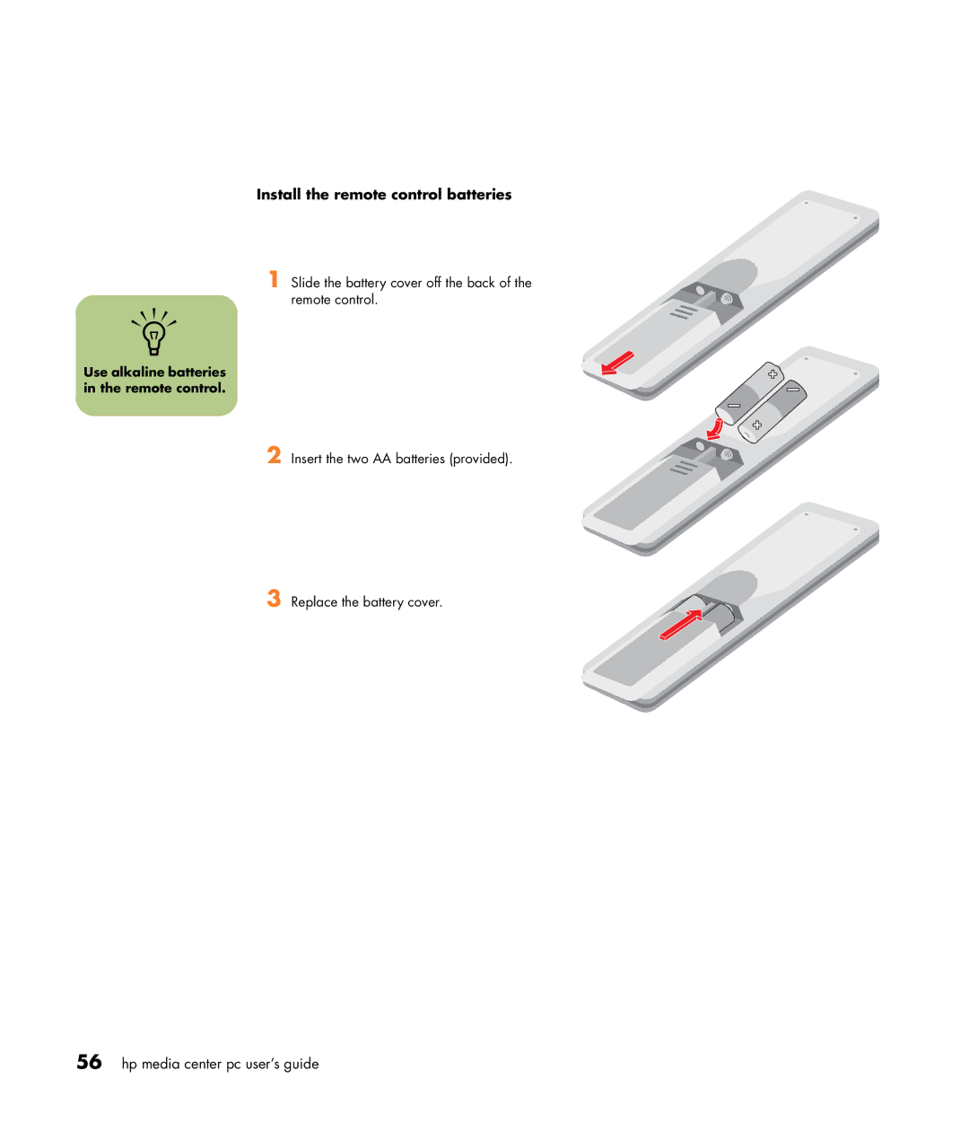 HP m477.uk, m476n, m470n, m380.uk, m377n Install the remote control batteries, Use alkaline batteries in the remote control 