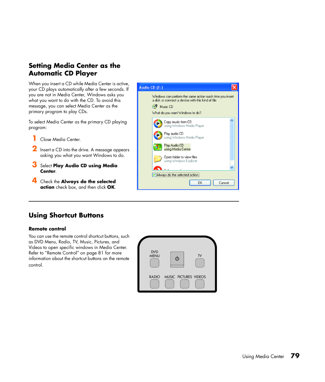 HP m370.uk, m476n, m470n, m477.uk Setting Media Center as the Automatic CD Player, Using Shortcut Buttons, Remote control 