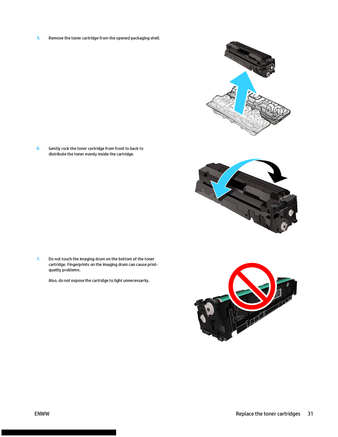 HP M477fnw manual Remove the toner cartridge from the opened packaging shell 