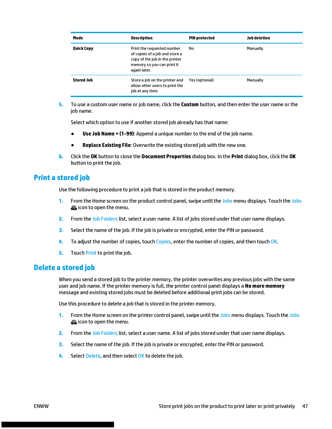 HP M477fnw Print a stored job, Delete a stored job, Mode Description PIN protected Job deletion Quick Copy, Stored Job 