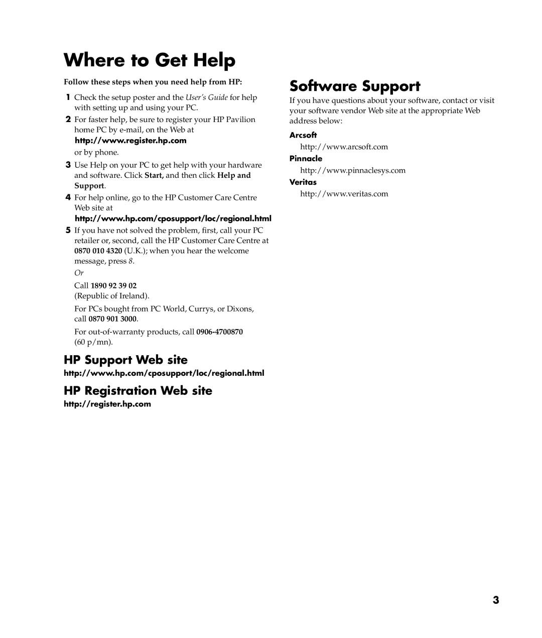 HP m487.uk, m477.uk, m380.uk, m370.uk Where to Get Help, Software Support, Follow these steps when you need help from HP 