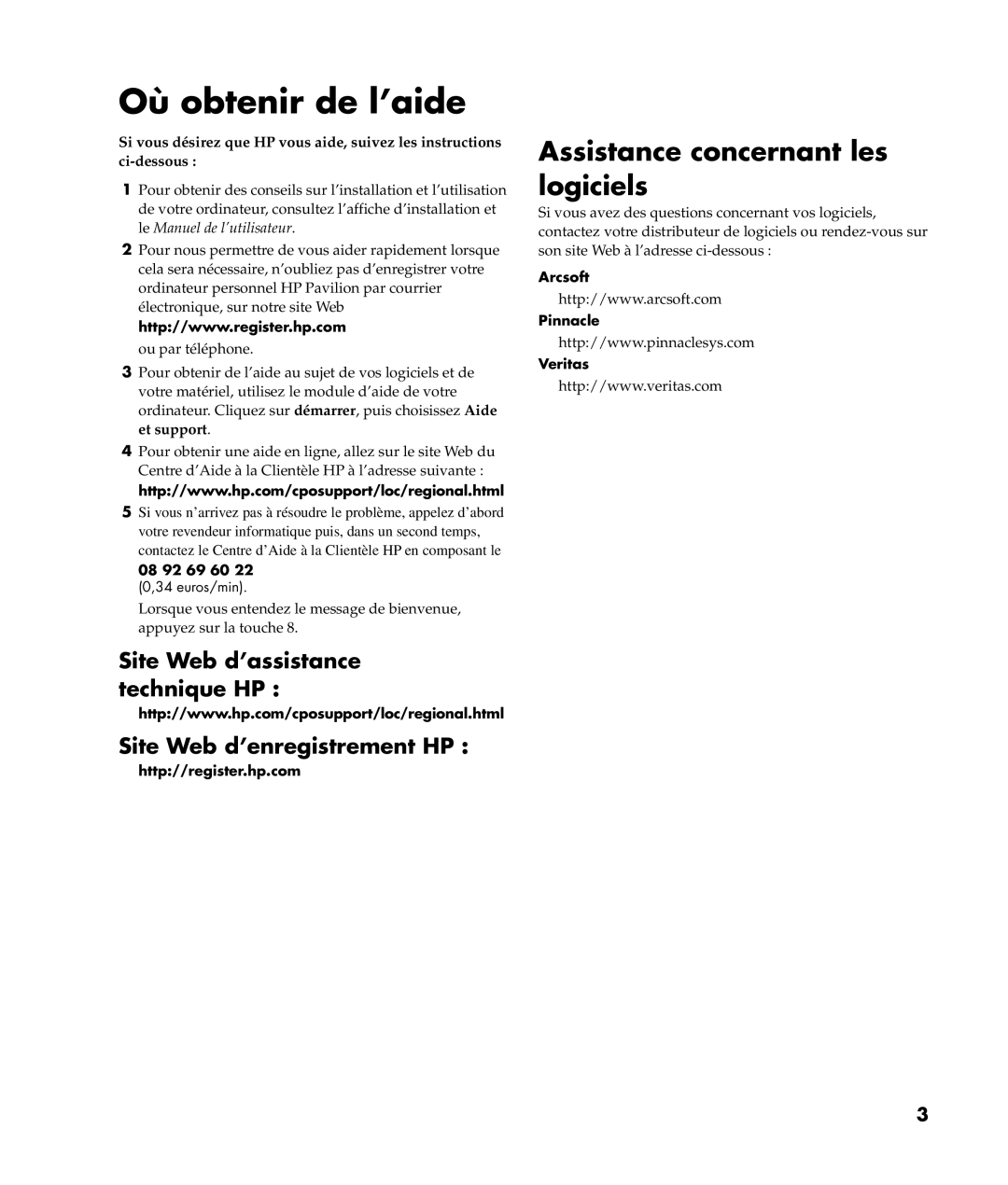 HP m477.fr, m487.fr, m380.fr, m370.fr, m497.fr manual Où obtenir de l’aide, Assistance concernant les logiciels 