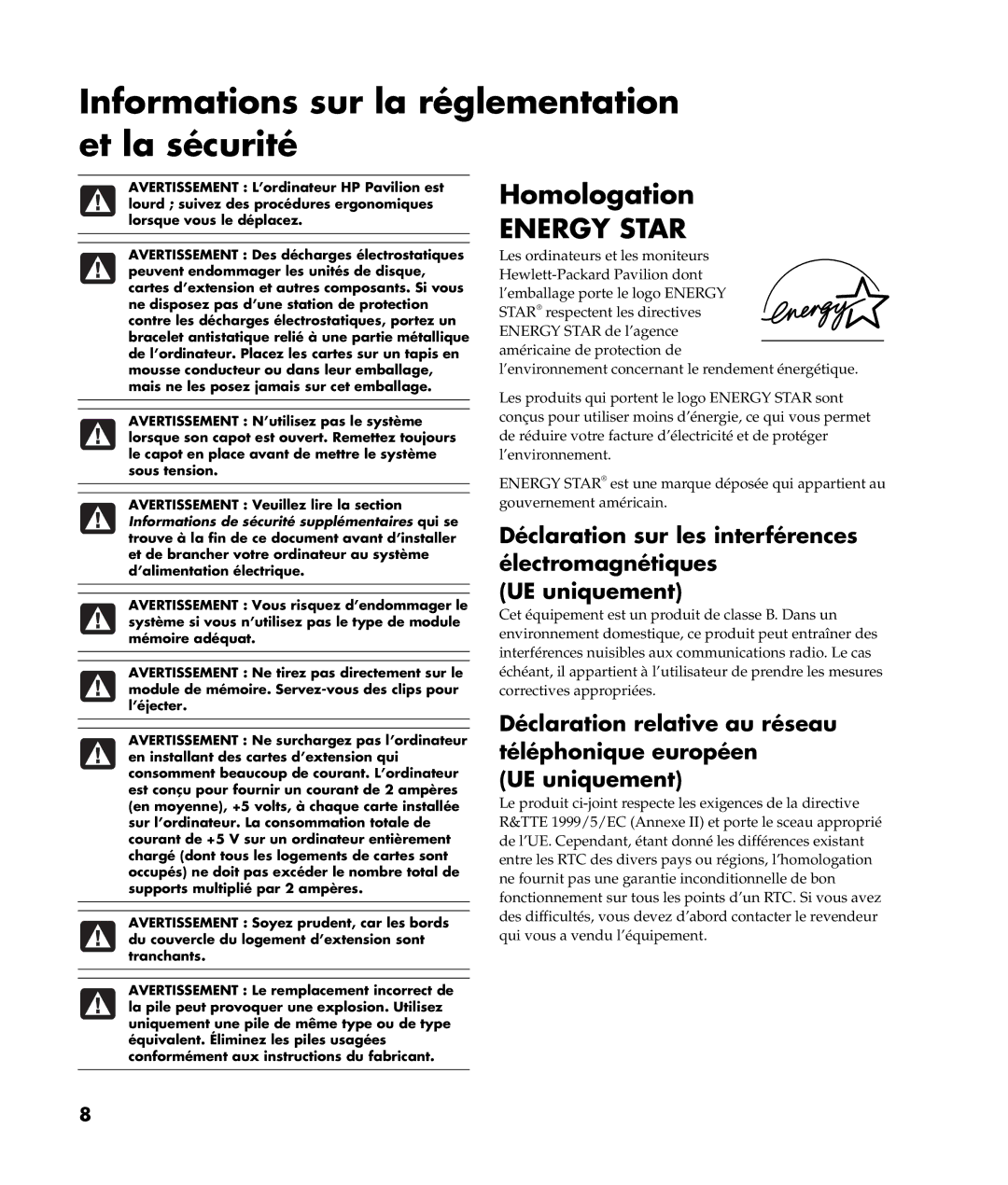 HP m477.fr, m487.fr, m380.fr, m370.fr, m497.fr manual Informations sur la réglementation et la sécurité, Homologation 