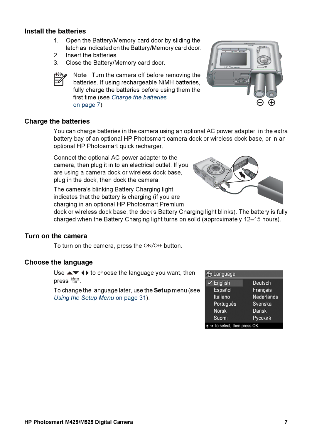 HP M425, M525 manual Install the batteries, Charge the batteries, Turn on the camera, Choose the language 