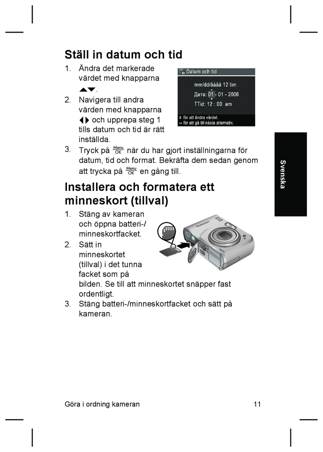 HP M425, M525 manual Ställ in datum och tid, Installera och formatera ett minneskort tillval 