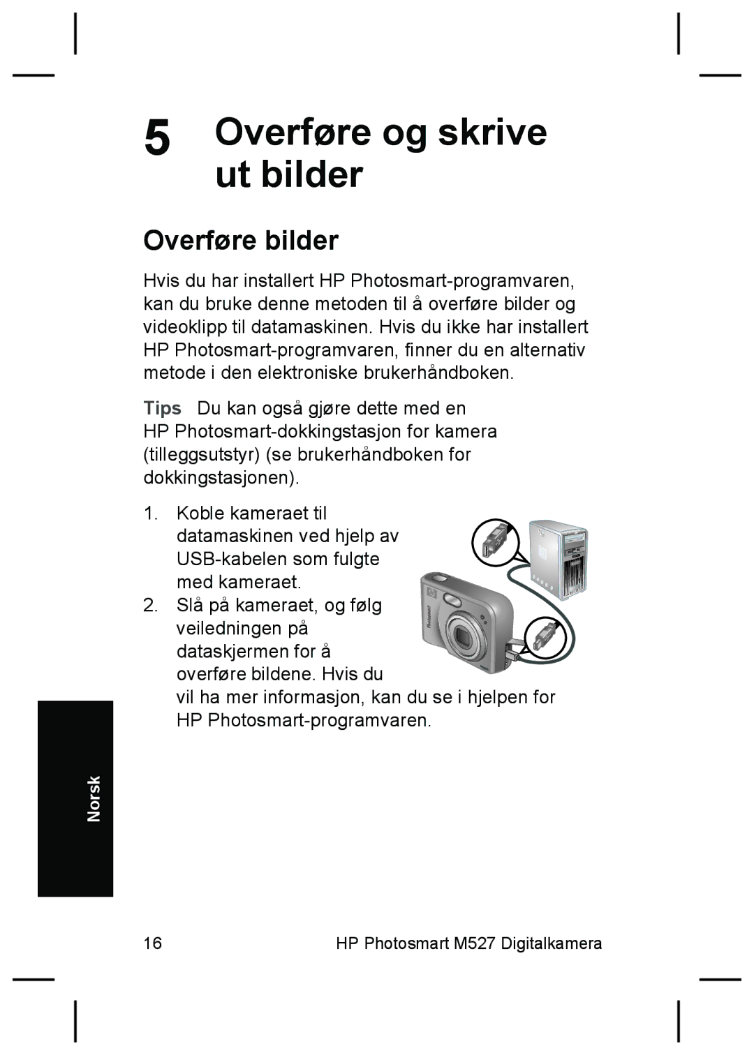 HP M525, M425 manual Overføre og skrive, Overføre bilder 