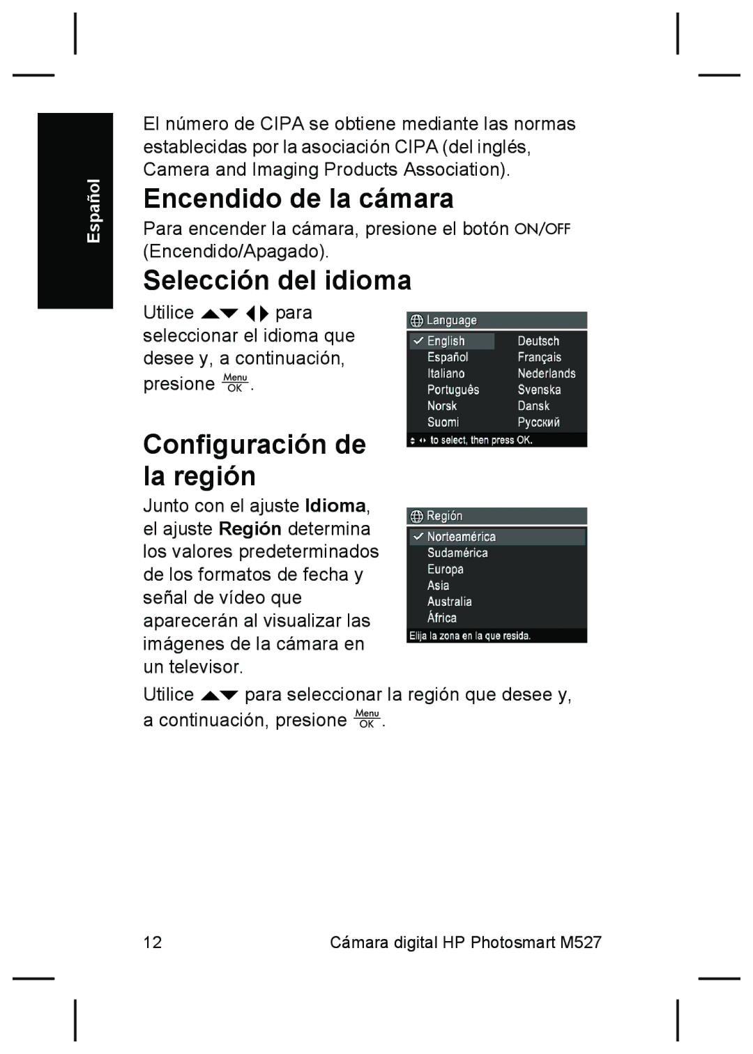 HP M527 manual Encendido de la cámara, Selección del idioma, Configuración de la región 