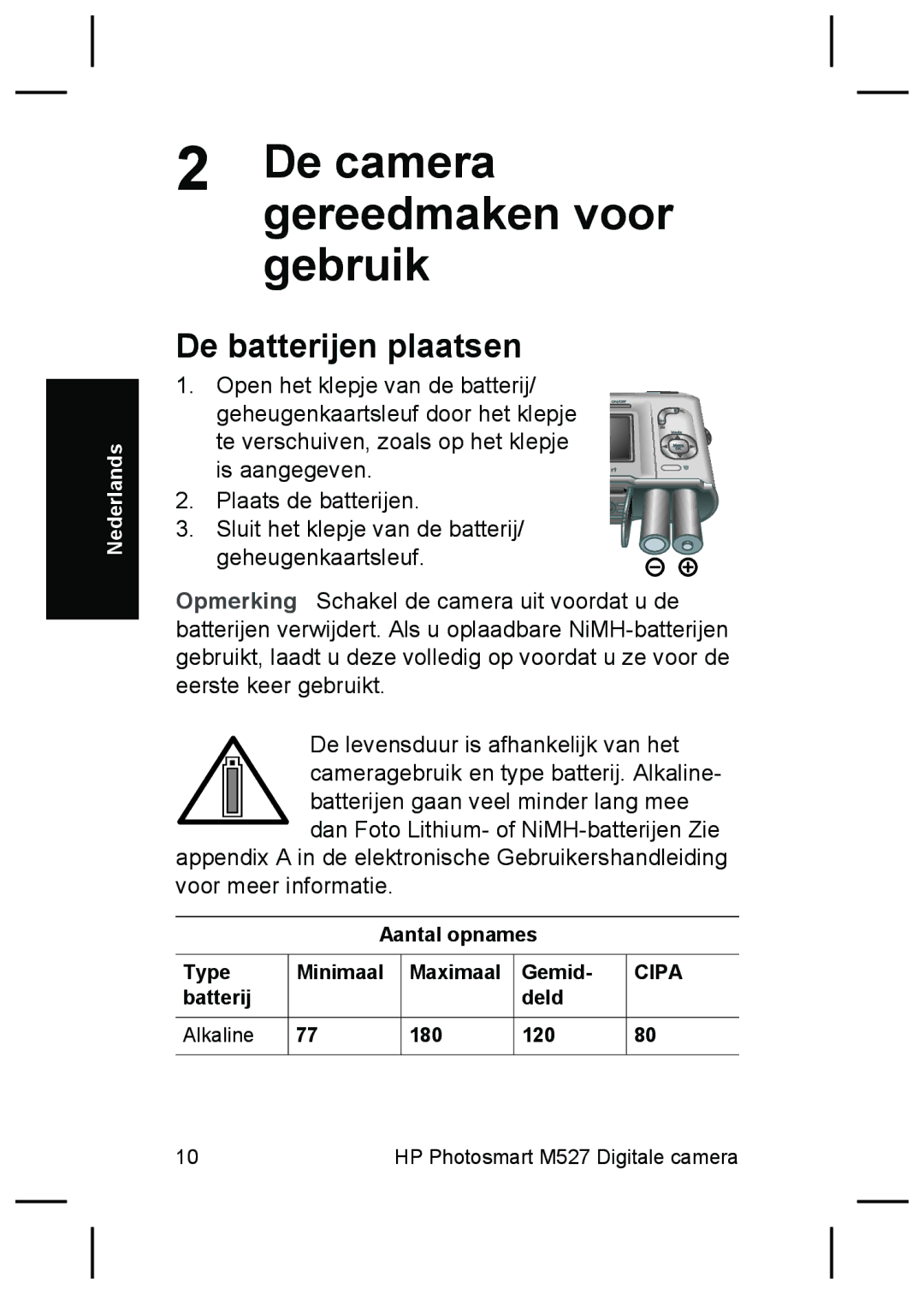 HP M527 manual De camera gereedmaken voor gebruik, De batterijen plaatsen, Aantal opnames Type Minimaal Maximaal Gemid 