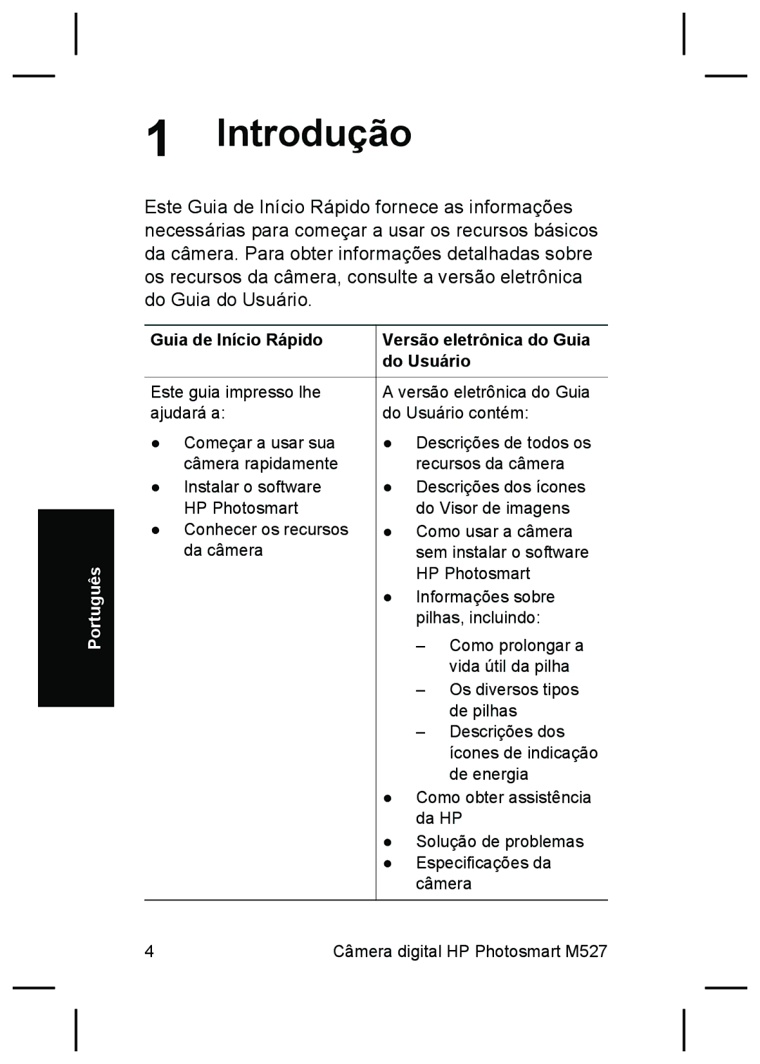 HP M527 manual Introdução, Guia de Início Rápido, Versão eletrônica do Guia do Usuário 