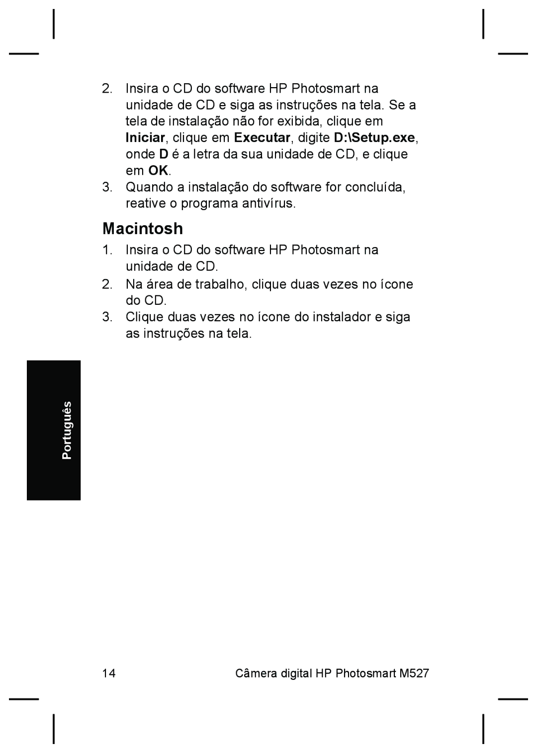 HP M527 manual Macintosh 