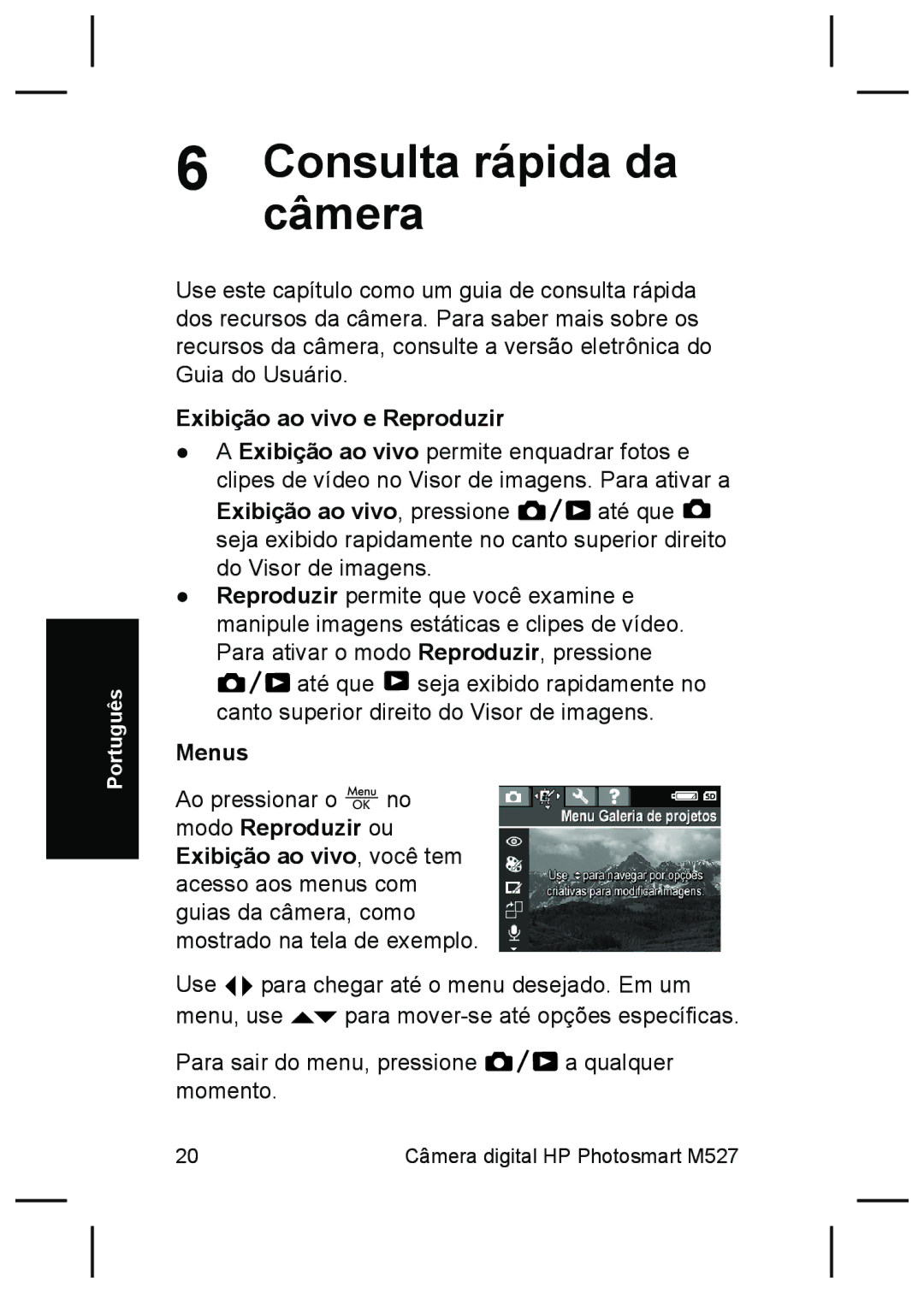 HP M527 manual Câmera, Exibição ao vivo e Reproduzir 