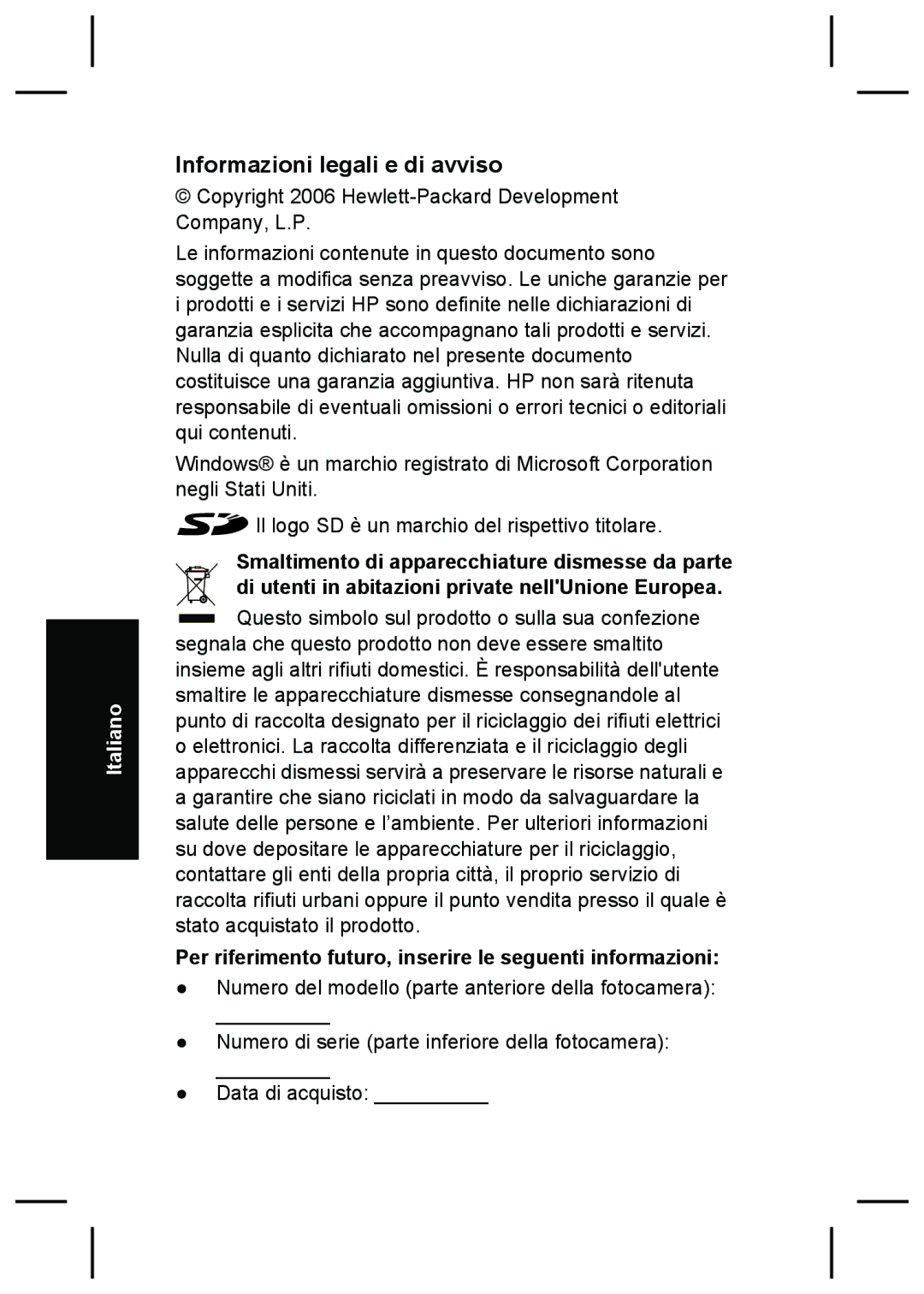 HP M527 manual Informazioni legali e di avviso, Per riferimento futuro, inserire le seguenti informazioni 