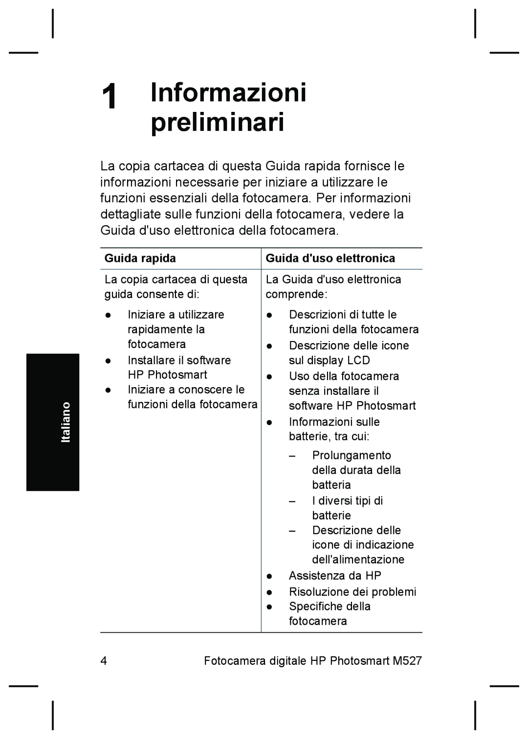 HP M527 manual Informazionipreliminari, Guida rapida 