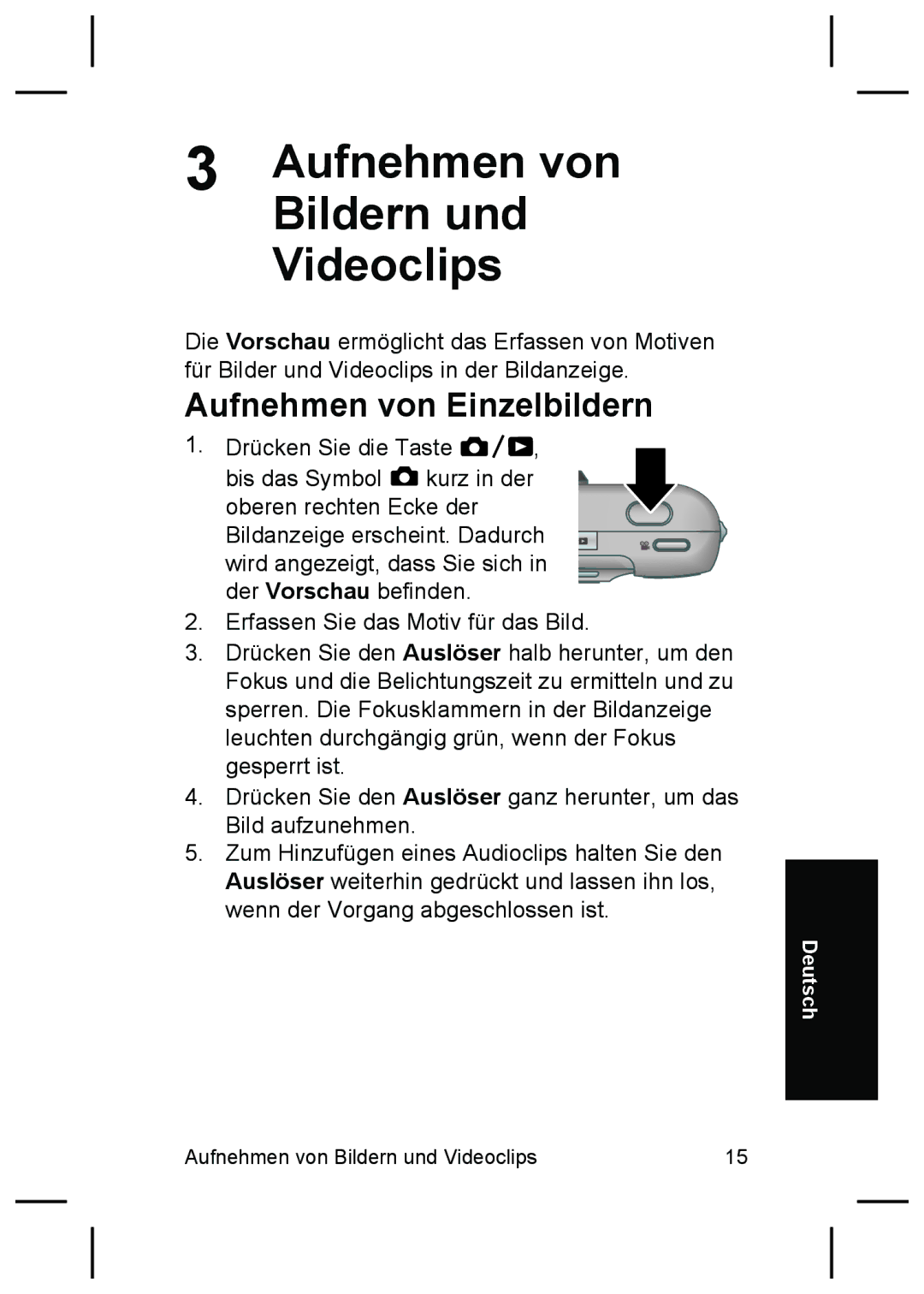 HP M527 manual Aufnehmen von Bildern und Videoclips, Aufnehmen von Einzelbildern 