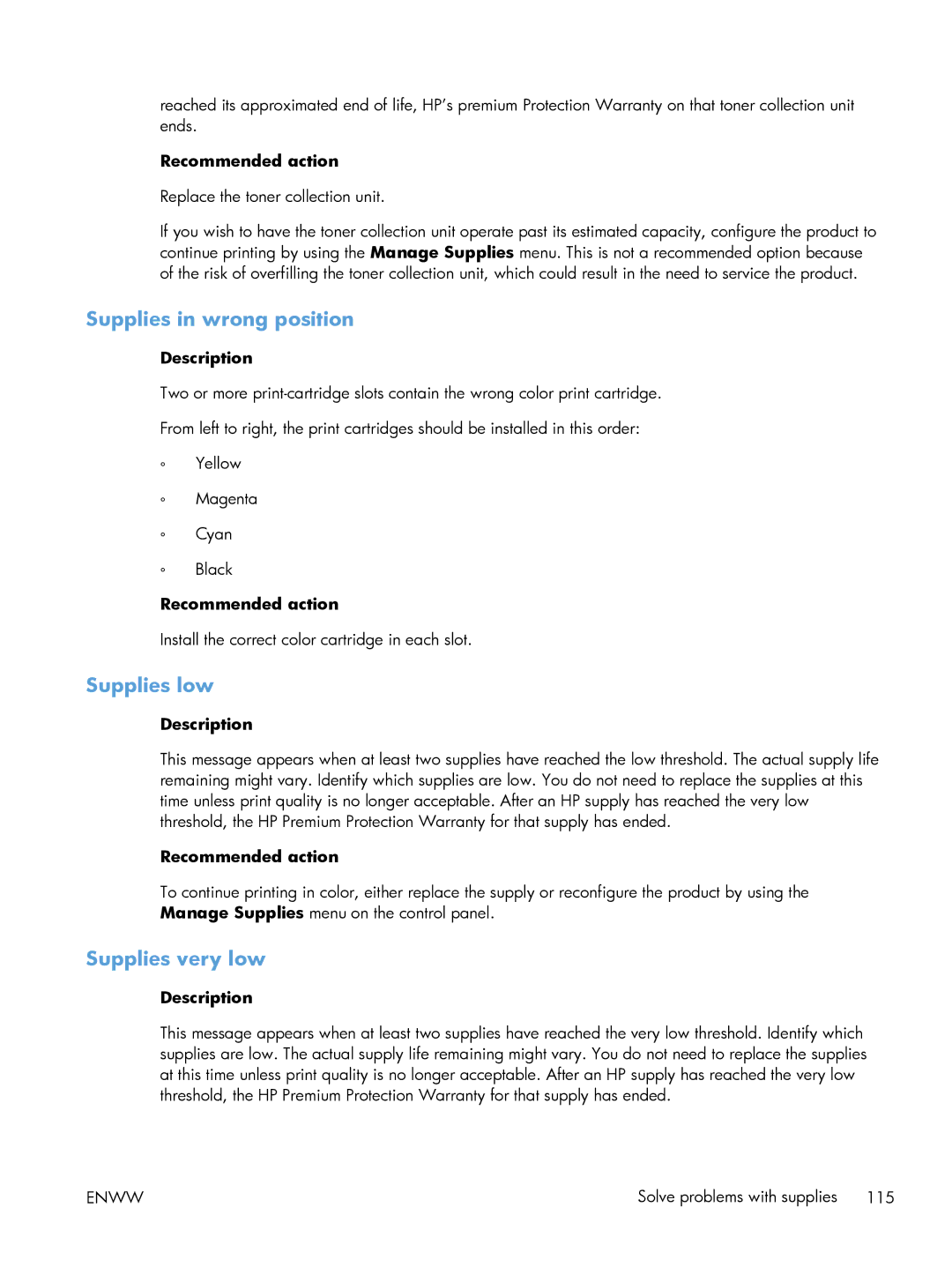 HP M551DN manual Supplies in wrong position, Supplies low, Supplies very low 