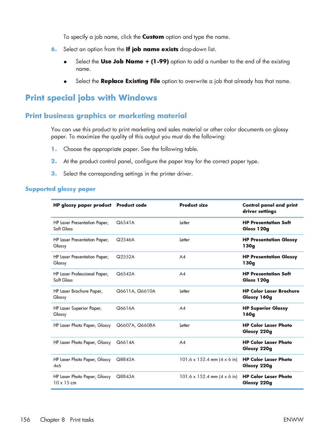 HP M551DN manual Print special jobs with Windows, Print business graphics or marketing material, Supported glossy paper 