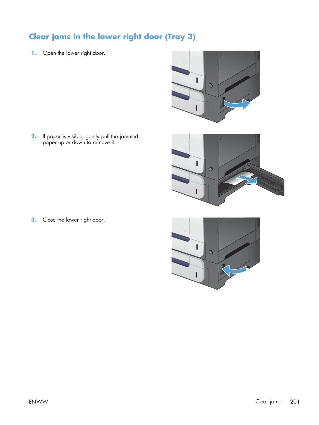 HP M551DN manual Clear jams in the lower right door Tray 