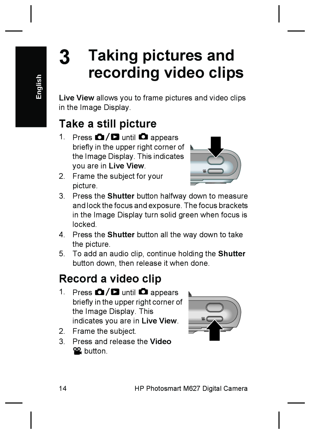 HP M627 manual Taking pictures, Take a still picture, Record a video clip 