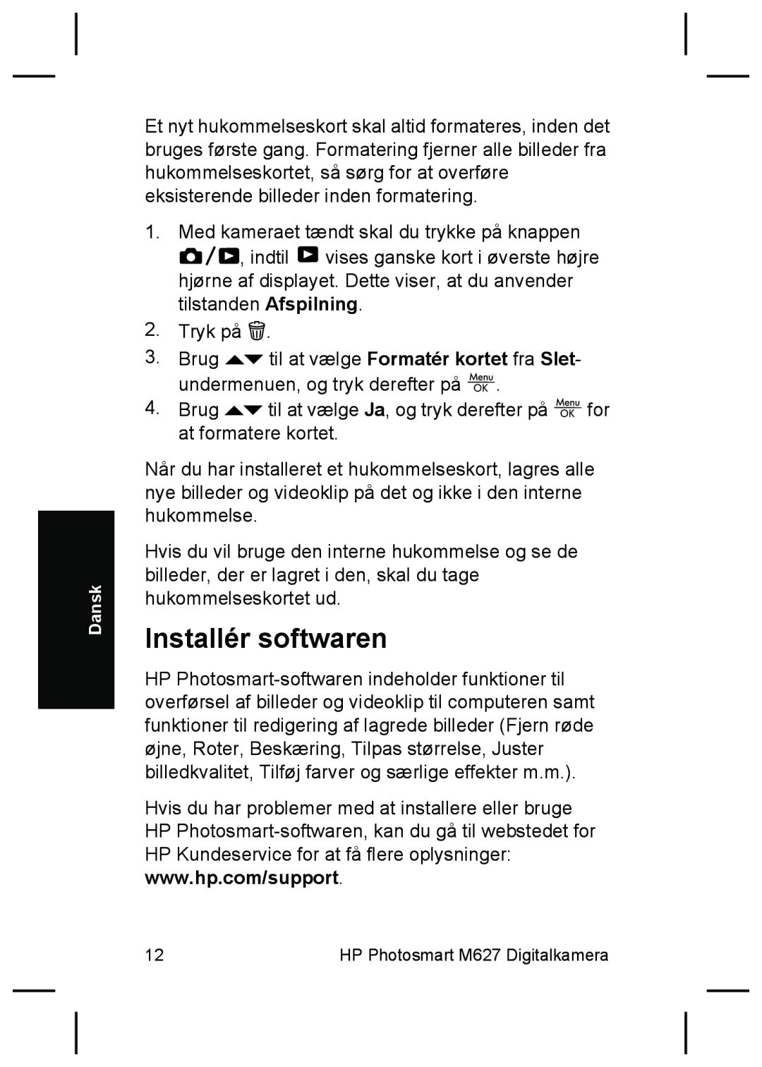 HP M627 manual Installér softwaren 