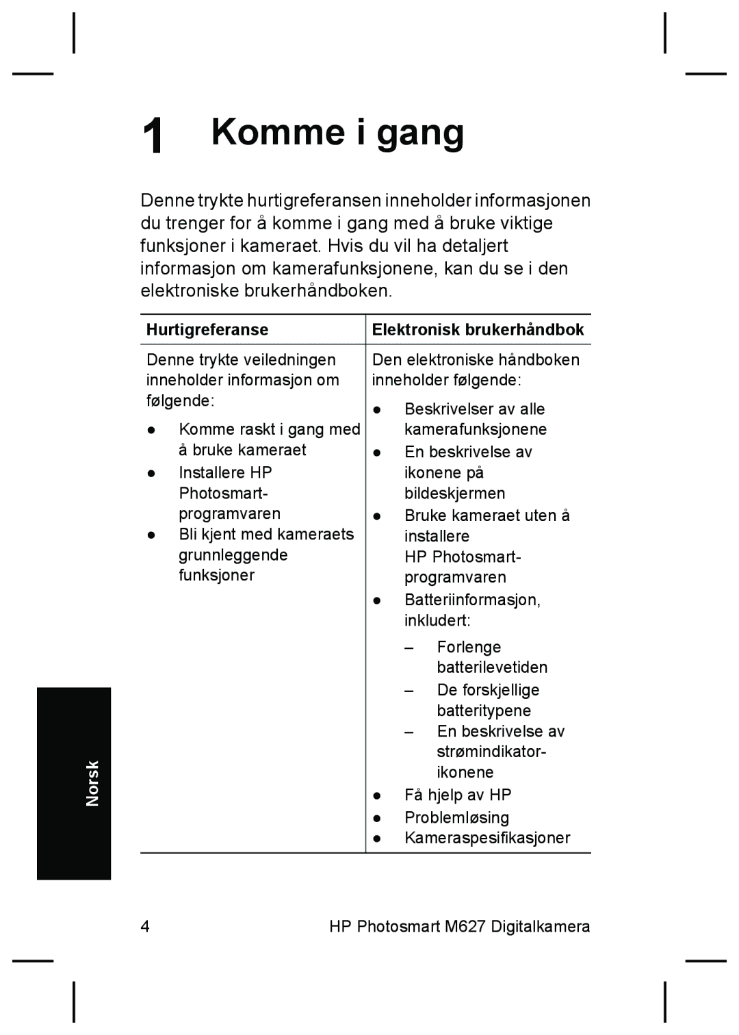 HP M627 manual Komme i gang, Hurtigreferanse, Elektronisk brukerhåndbok 