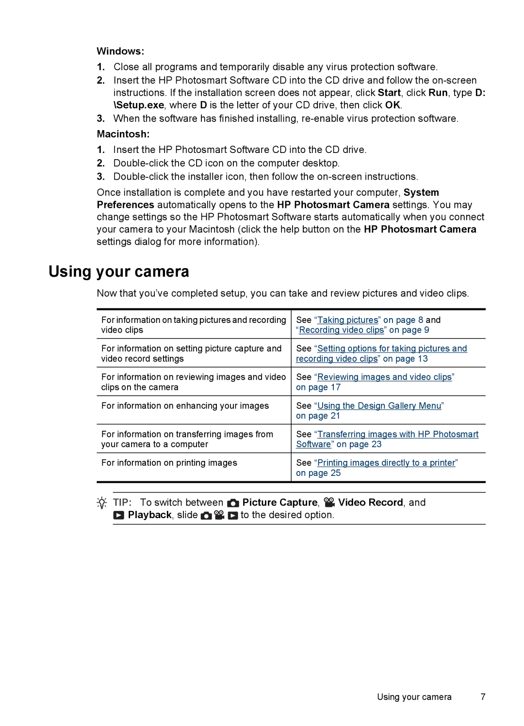 HP M637, M447, M547 manual Using your camera, Windows, Macintosh, TIP To switch between Picture Capture, Video Record 