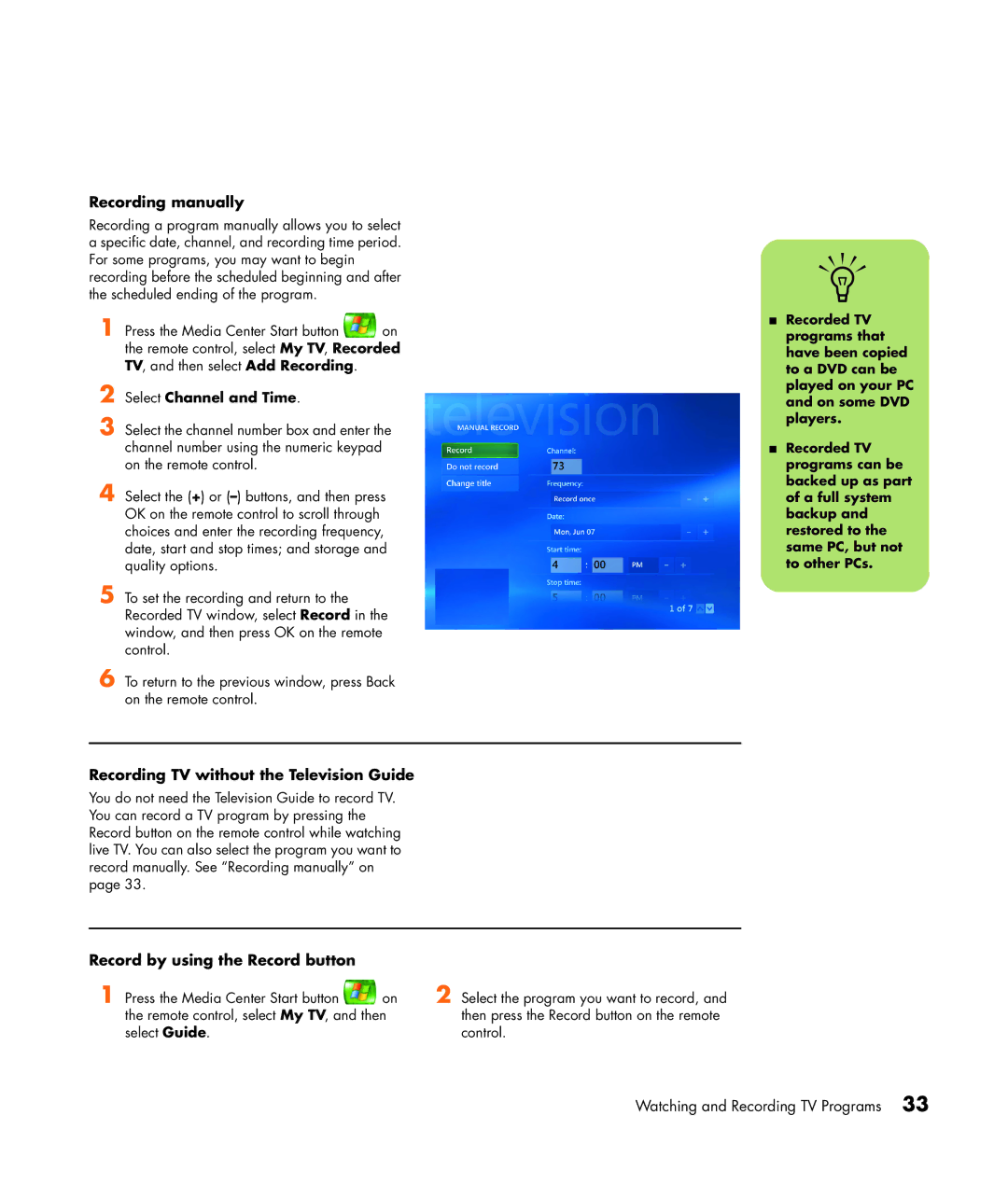 HP m7050e (PX154AV) Recording manually, Recording TV without the Television Guide, Record by using the Record button 