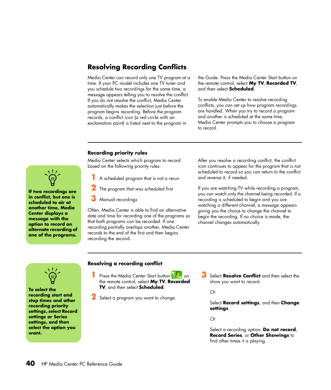 HP m7060n, m7087c, m7077c, m7067c Resolving Recording Conflicts, Recording priority rules, Resolving a recording conflict 