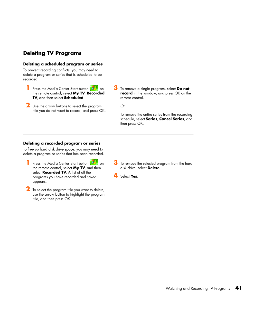 HP m7050e (PX154AV) Deleting TV Programs, Deleting a scheduled program or series, Deleting a recorded program or series 