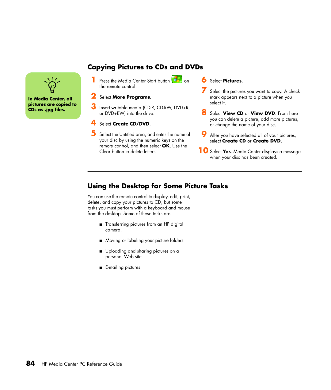 HP m7067c, m7087c, m7077c Copying Pictures to CDs and DVDs, Using the Desktop for Some Picture Tasks, Select More Programs 