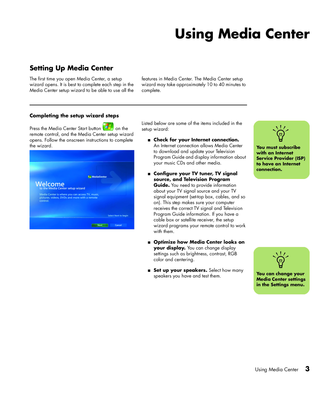 HP m7050y (PX153AV), m7088a, m7091.uk, m7077c Using Media Center, Setting Up Media Center, Completing the setup wizard steps 