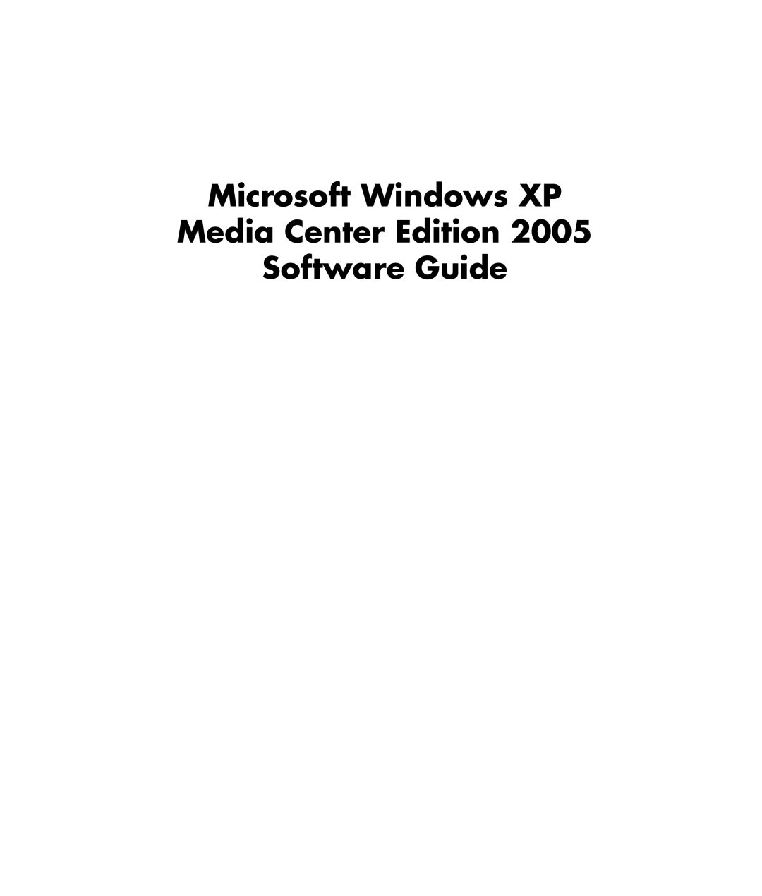 HP m7181.uk manual Microsoft Windows XP Media Center Edition Software Guide 