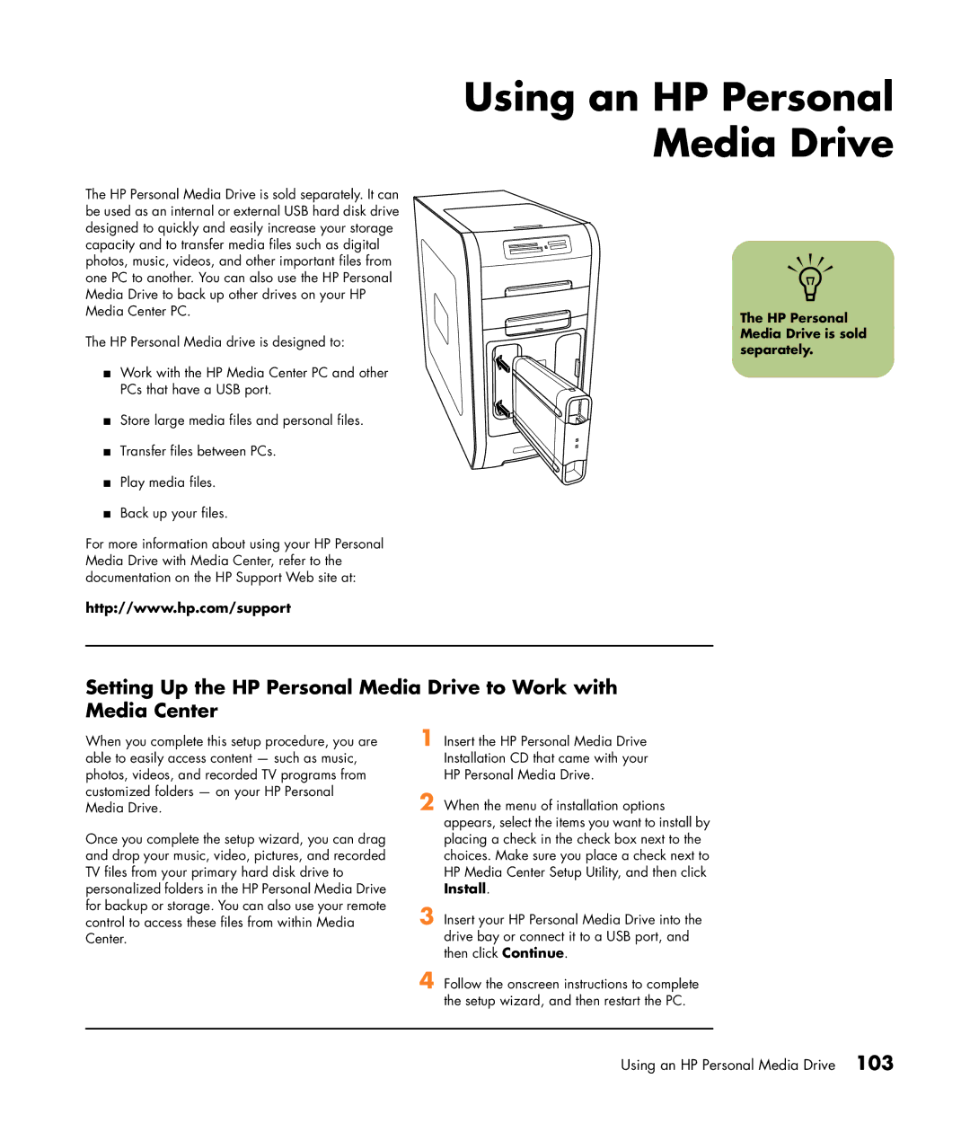 HP m7181.uk manual Using an HP Personal Media Drive 