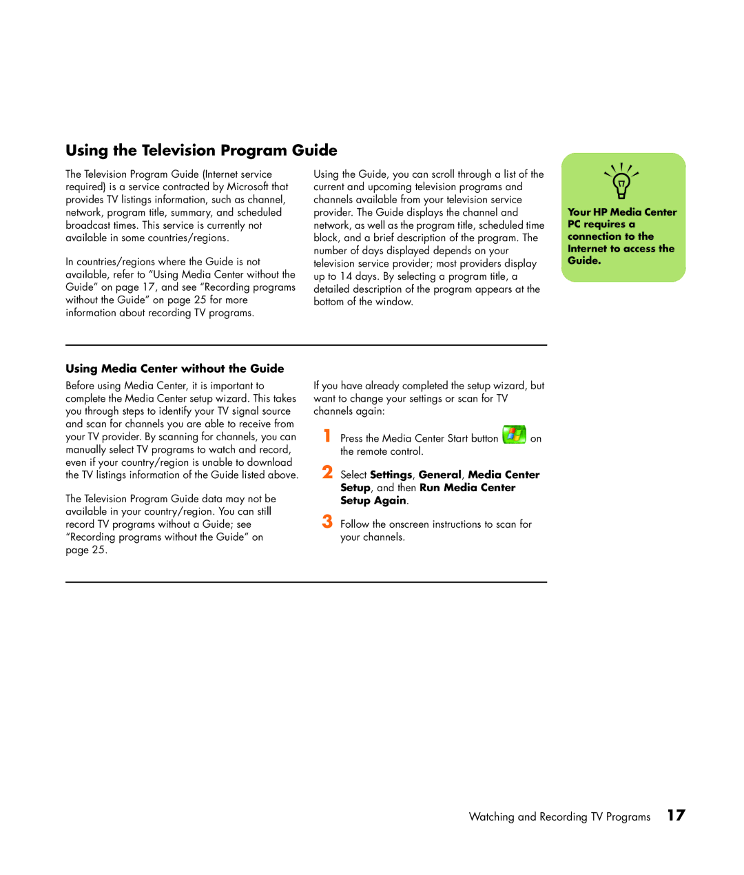 HP m7181.uk manual Using the Television Program Guide, Using Media Center without the Guide 