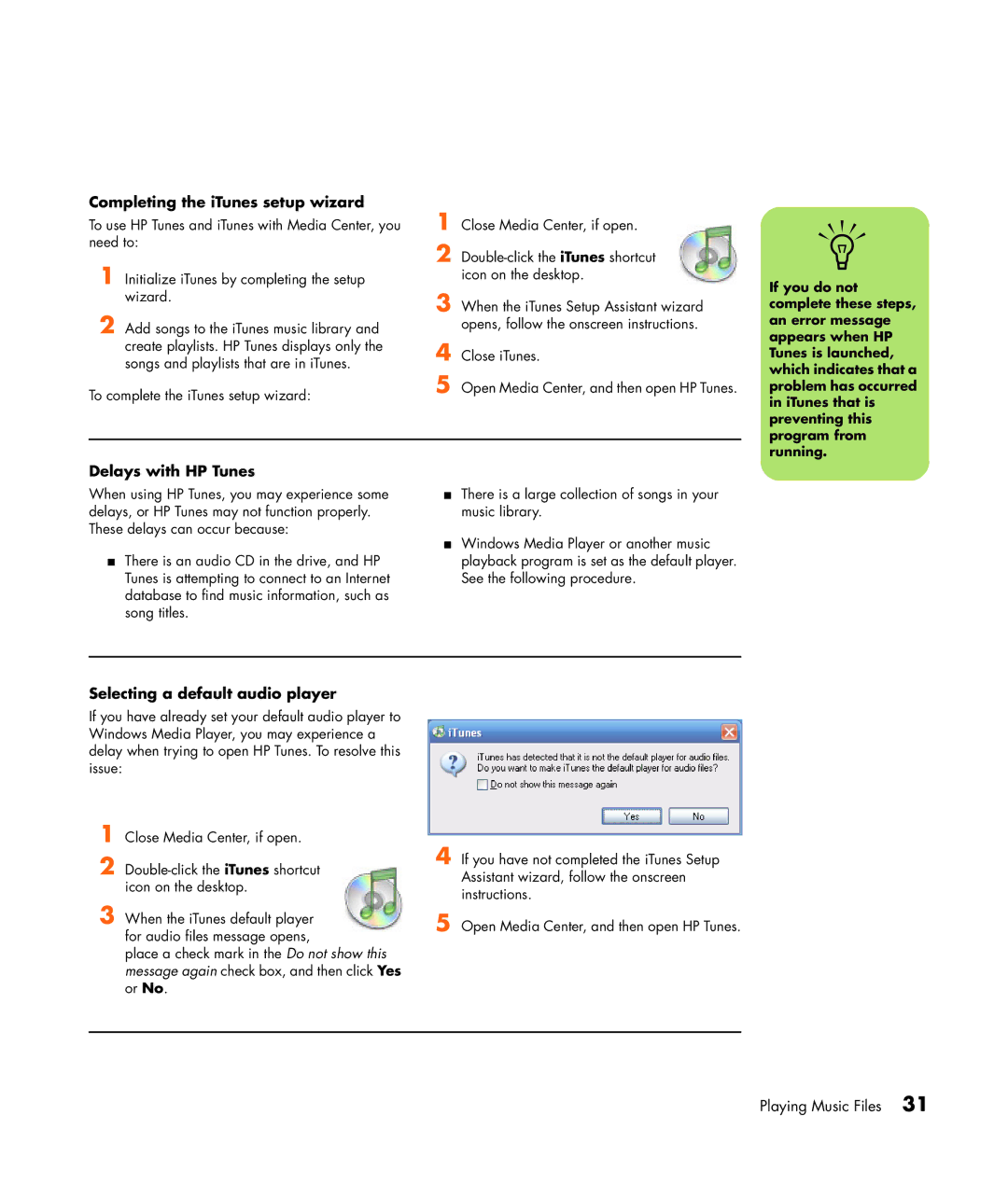 HP m7181.uk manual Completing the iTunes setup wizard, Delays with HP Tunes, Selecting a default audio player 