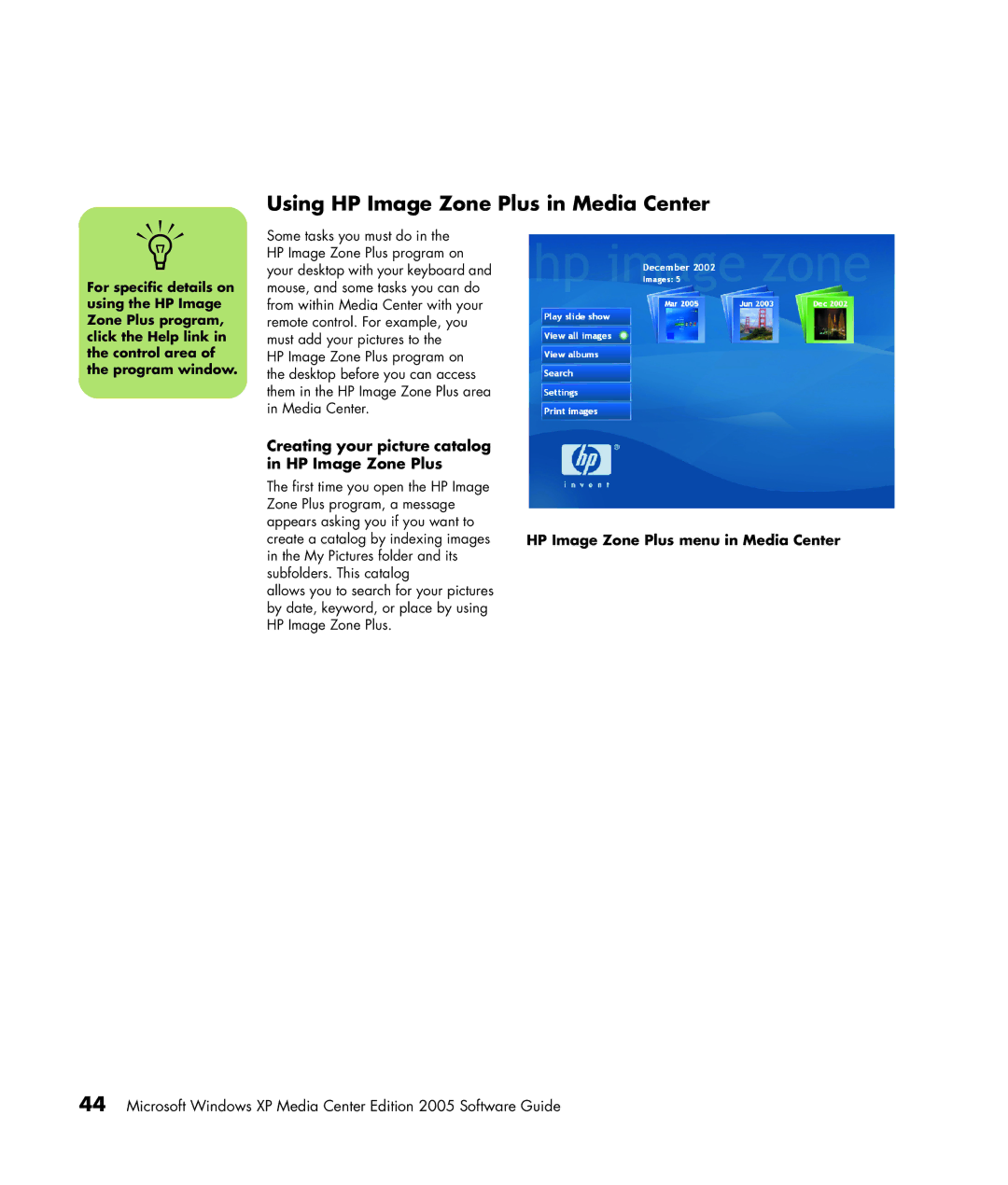 HP m7181.uk manual Using HP Image Zone Plus in Media Center, Creating your picture catalog in HP Image Zone Plus 